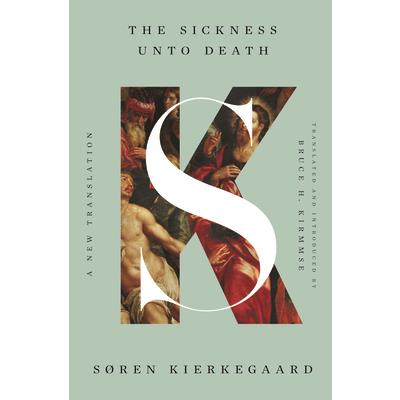 The Sickness Unto Death