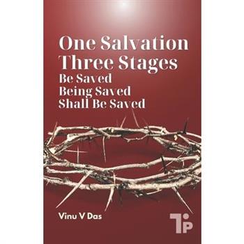 One Salvation, Three Stages