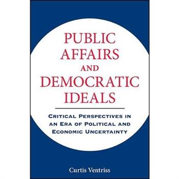 Public Affairs and Democratic Ideals