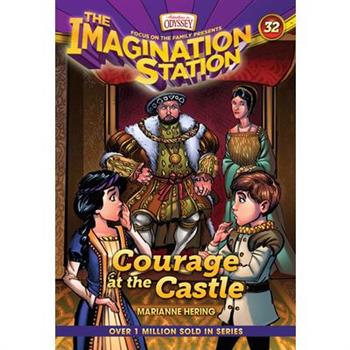 Courage at the Castle