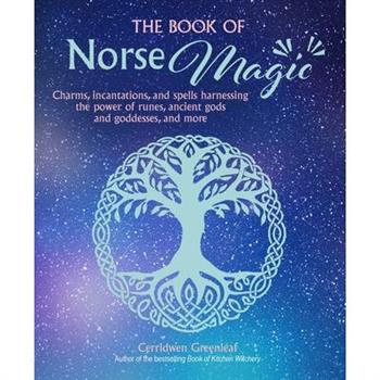 The Book of Norse Magic
