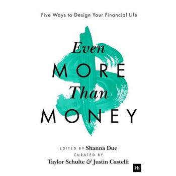 Even More Than Money