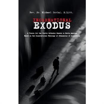 Incarnational Exodus