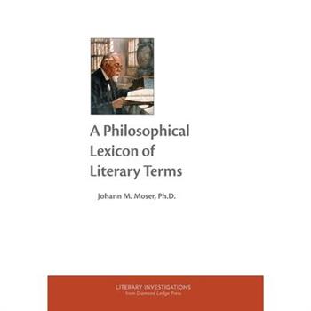 A Philosophical Lexicon of Literary Terms