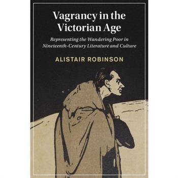 Vagrancy in the Victorian Age