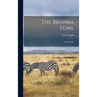 The Brahma Fowl