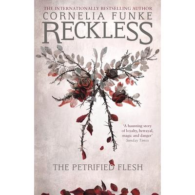 Reckless I: The Petrified Flesh
