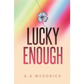Lucky Enough