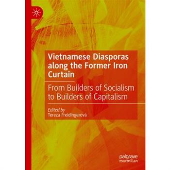 Vietnamese Diasporas Along the Former Iron Curtain