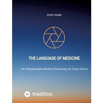 The Language of Medicine