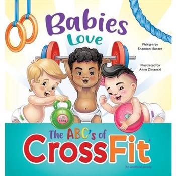 Babies Love the ABCs of CrossFit