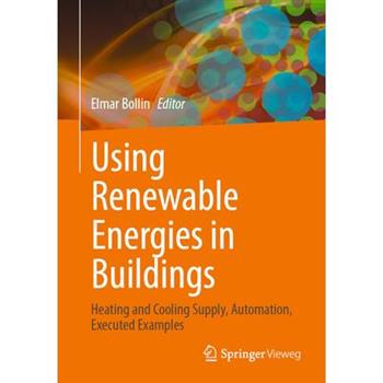 Using Renewable Energies in Buildings