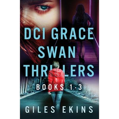 DCI Grace Swan Thrillers - Books 1-3