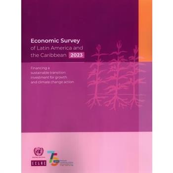 Economic Survey of Latin America and the Caribbean 2023