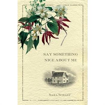 Say Something Nice About Me