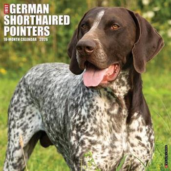 German Shorthaired Pointers 2026 12 X 12 Wall Calendar
