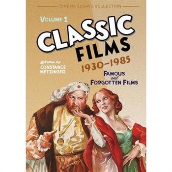 Classic Films - Famous and Forgotten Films