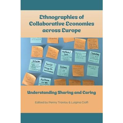 Ethnographies of Collaborative Economies across Europe