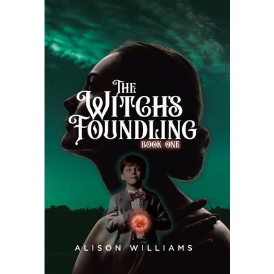 The Witch's Foundling