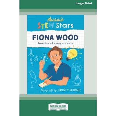 Aussie STEM Stars Fiona Wood