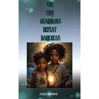 The Tiny Guardians Defeat Darkness