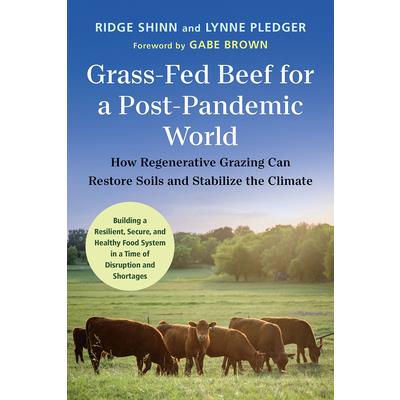 Grass-Fed Beef for a Post-Pandemic World