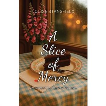 A Slice of Mercy