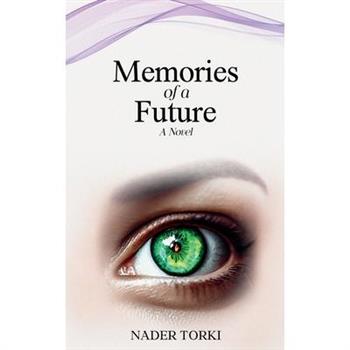 Memories of a Future