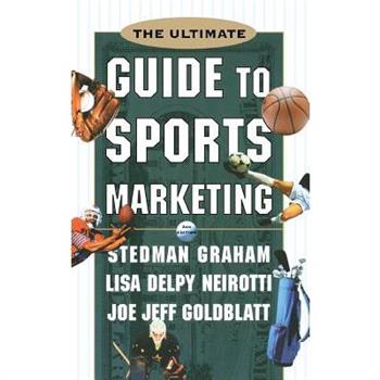 The Ultimate Guide to Sports Marketing