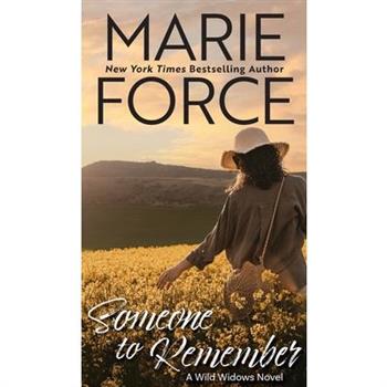 Someone to Remember, A Wild Widows Novel