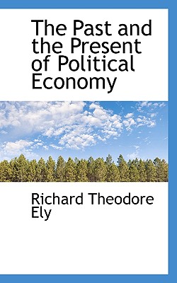 The Past and the Present of Political Economy