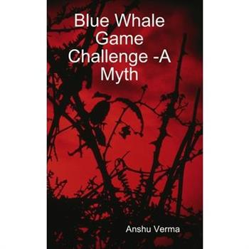 Blue Whale Game Challenge