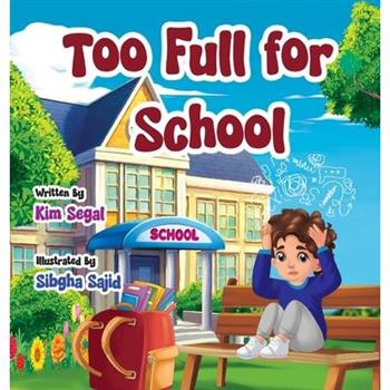 Too Full for School