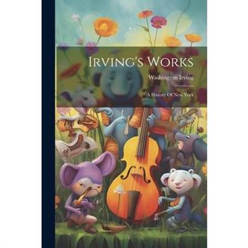 Irving's Works