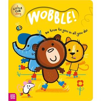 Wobble!