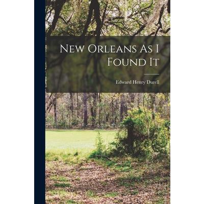 New Orleans As I Found It