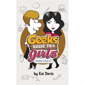 Geeks' Guide to Girls