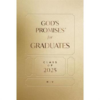 God’s Promises for Graduates: Class of 2025 - Gold NIV