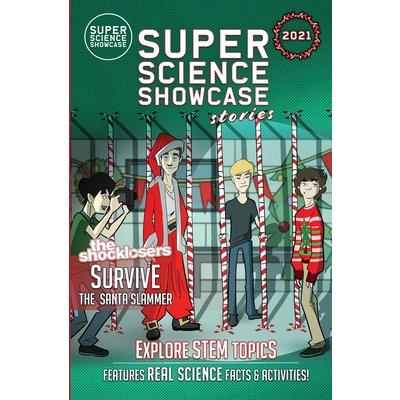 The Shocklosers Survive the Santa Slammer