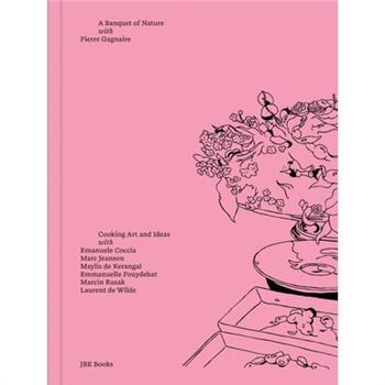 Pierre Gagnaire: A Banquet of Nature