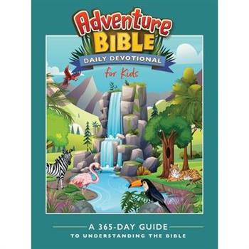 Adventure Bible Daily Devotional for Kids