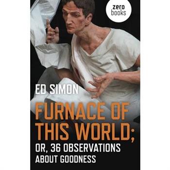 Furnace of This World