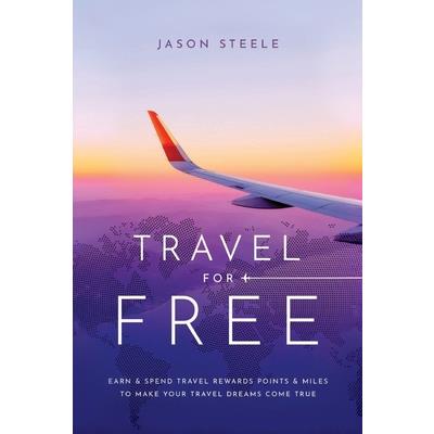 Travel for Free Travel for Free
