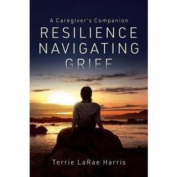 Resilience Navigating Grief