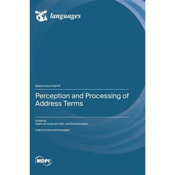 Perception and Processing of Address Terms