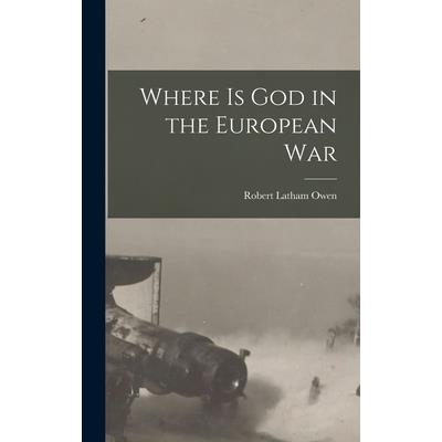 Where is God in the European War