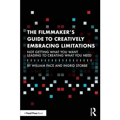 The Filmmaker’s Guide to Creatively Embracing Limitations