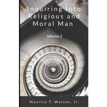 Inquiring Into Religious And Moral Man