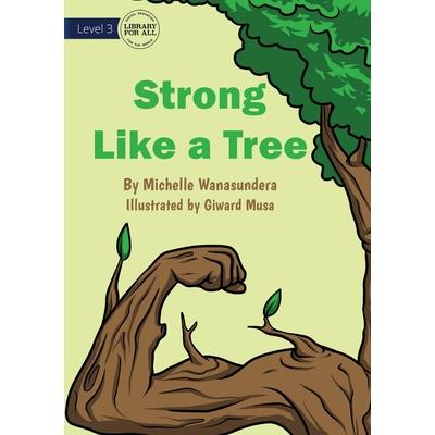 Strong Like A Tree - UPDATED