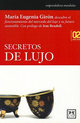 Secretos de lujo/ luxury secrets